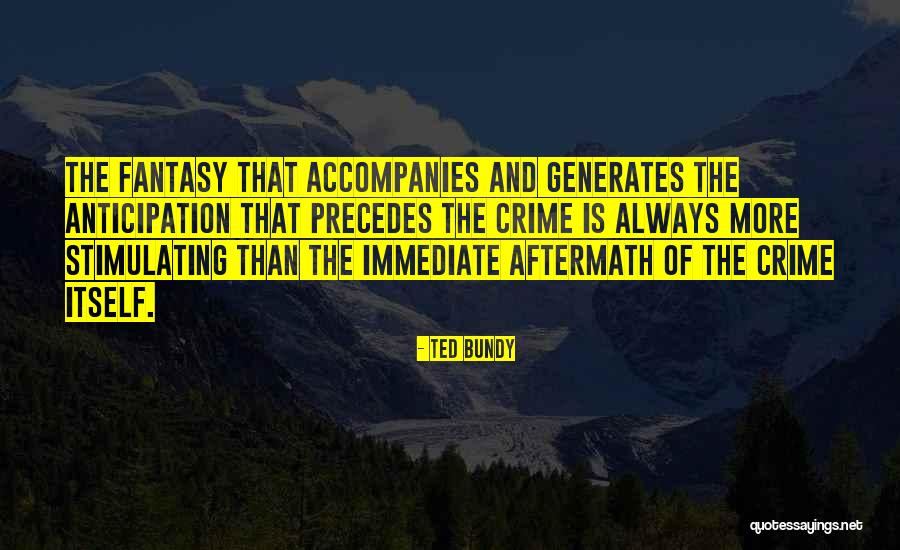Etilenglicol Quotes By Ted Bundy Etilenglicol Quotes By Ted Bundy