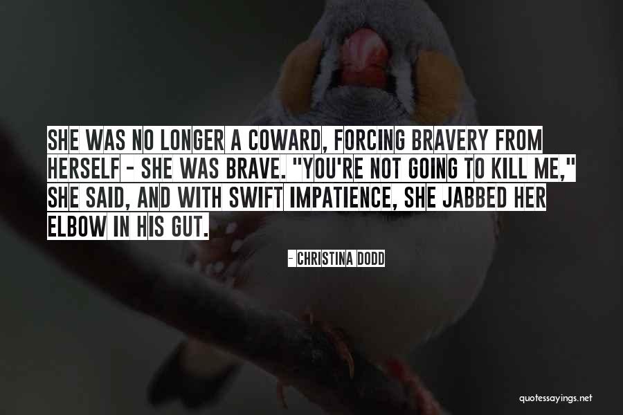 Etiolates Quotes By Christina Dodd Etiolates Quotes By Christina Dodd