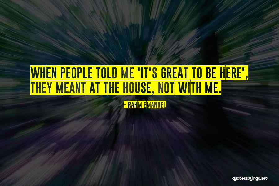 Etiolates Quotes By Rahm Emanuel Etiolates Quotes By Rahm Emanuel