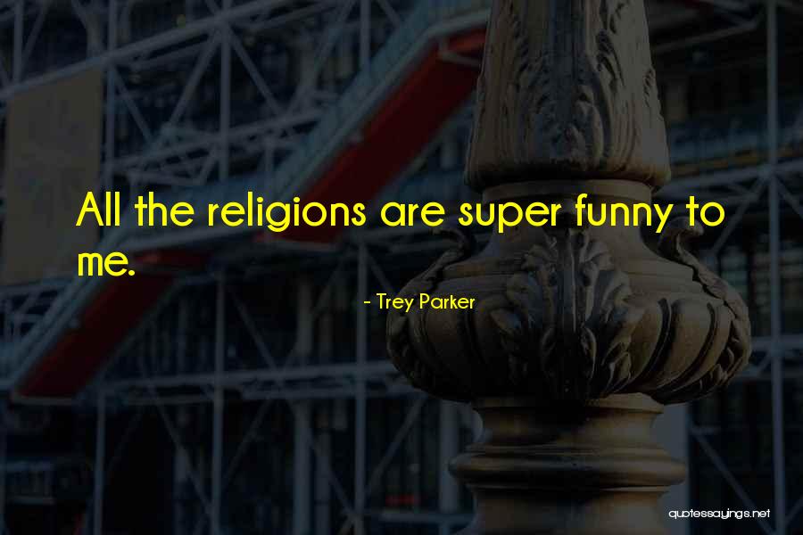 Etiquetadoras Quotes By Trey Parker Etiquetadoras Quotes By Trey Parker