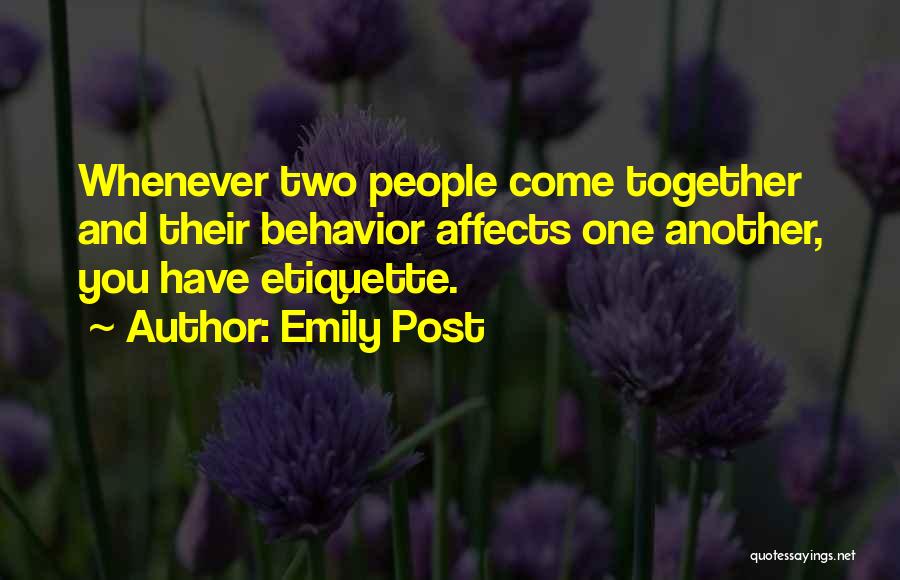 Etiquette Quotes By Emily Post