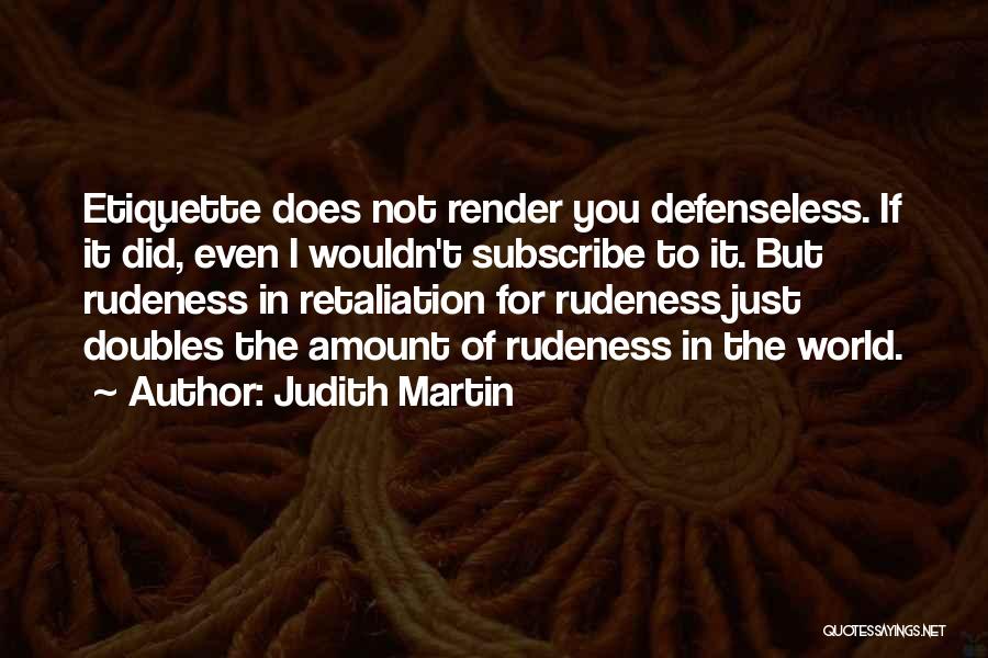 Etiquette Quotes By Judith Martin