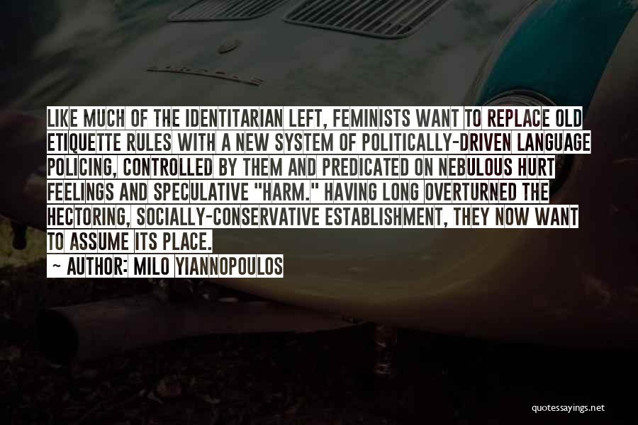 Etiquette Quotes By Milo Yiannopoulos