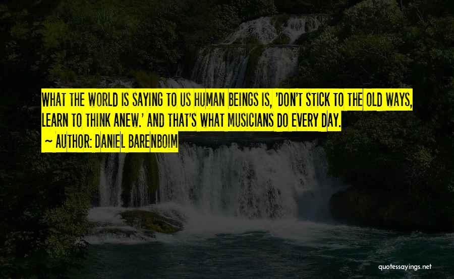 Etkinligim Quotes By Daniel Barenboim
