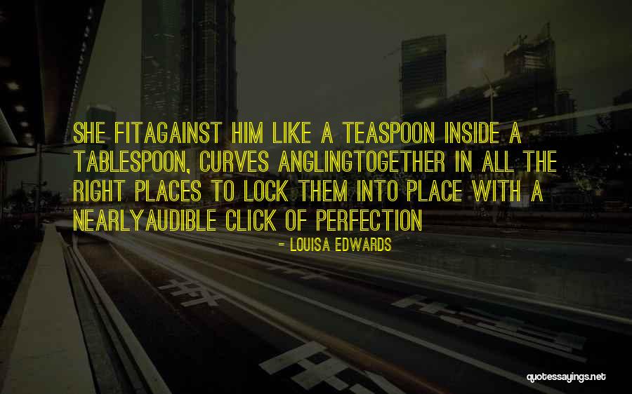 Etme Si I Ri Quotes By Louisa Edwards Etme Si I Ri Quotes By Louisa Edwards