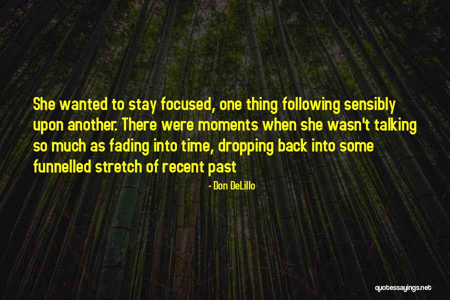 Etmek Ileana Quotes By Don DeLillo Etmek Ileana Quotes By Don DeLillo