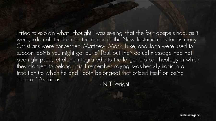 Etobicoke Quotes By N. T. Wright Etobicoke Quotes By N. T. Wright
