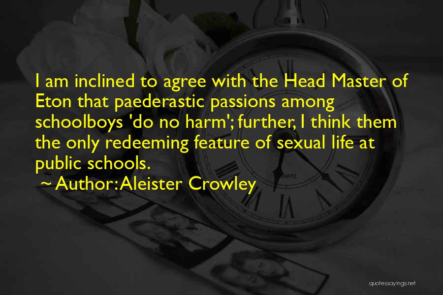 Eton Quotes By Aleister Crowley