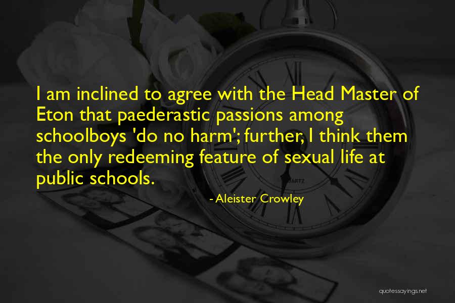 Eton Quotes By Aleister Crowley