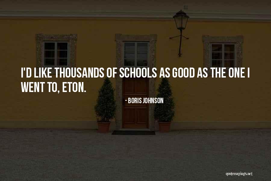 Eton Quotes By Boris Johnson