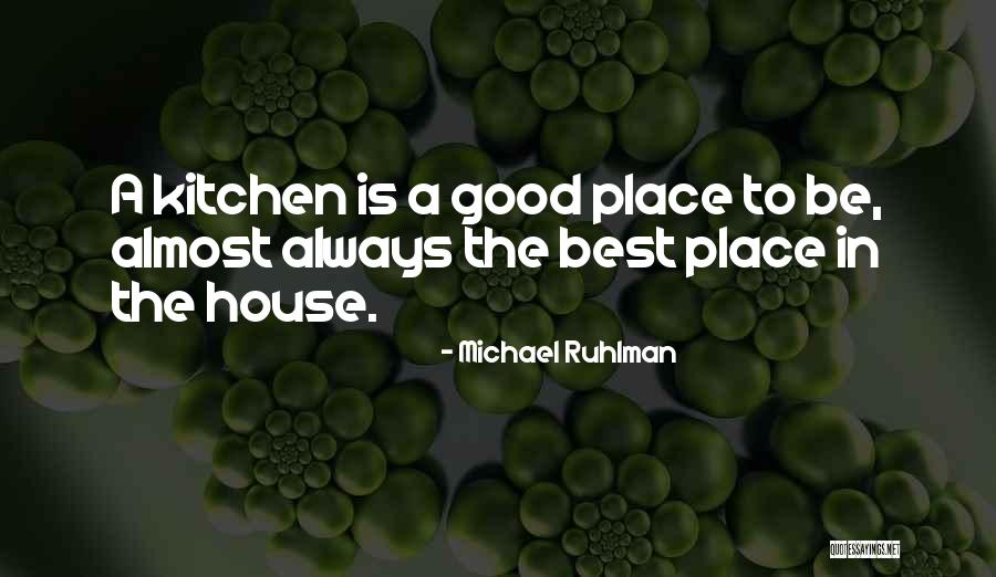 Etrafika Quotes By Michael Ruhlman Etrafika Quotes By Michael Ruhlman