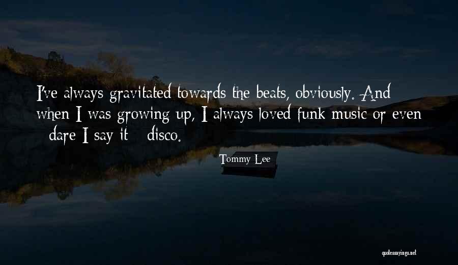 Etrangeres Quotes By Tommy Lee Etrangeres Quotes By Tommy Lee