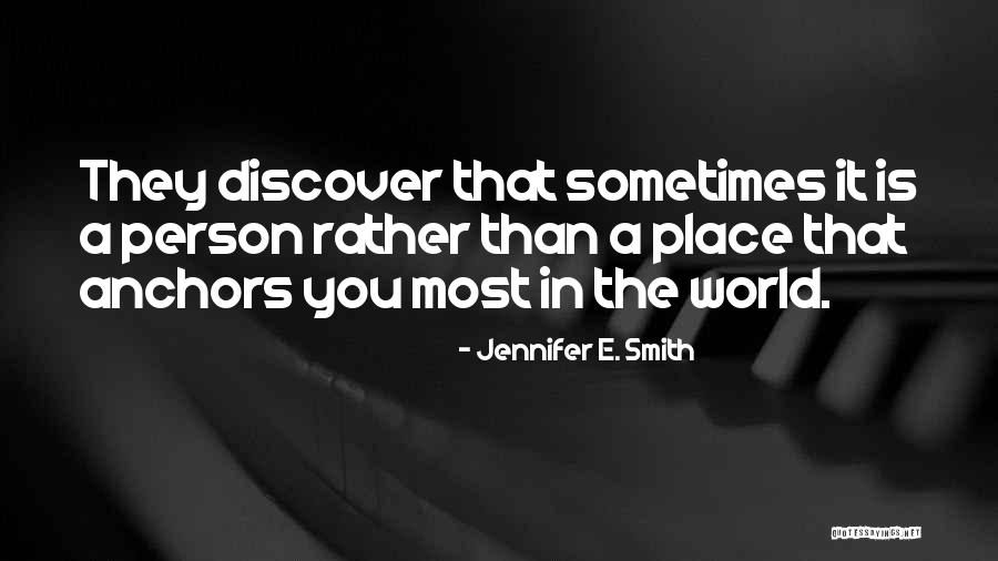 Etruria England Quotes By Jennifer E. Smith Etruria England Quotes By Jennifer E. Smith
