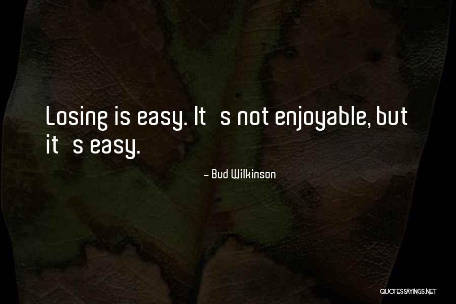 Etruria Italy Quotes By Bud Wilkinson Etruria Italy Quotes By Bud Wilkinson