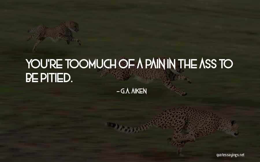 Etsin Ty Ntekij Quotes By G.A. Aiken Etsin Ty Ntekij Quotes By G.A. Aiken