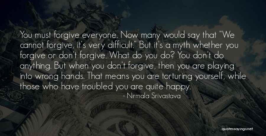 Etsin Yst V Quotes By Nirmala Srivastava Etsin Yst V Quotes By Nirmala Srivastava