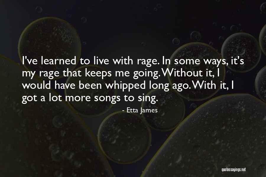 Etta James Quotes 1583790