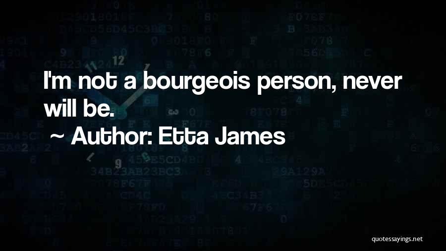 Etta James Quotes 1781468