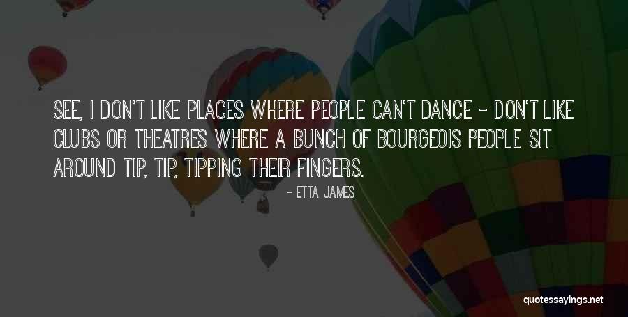 Etta James Quotes 2239562