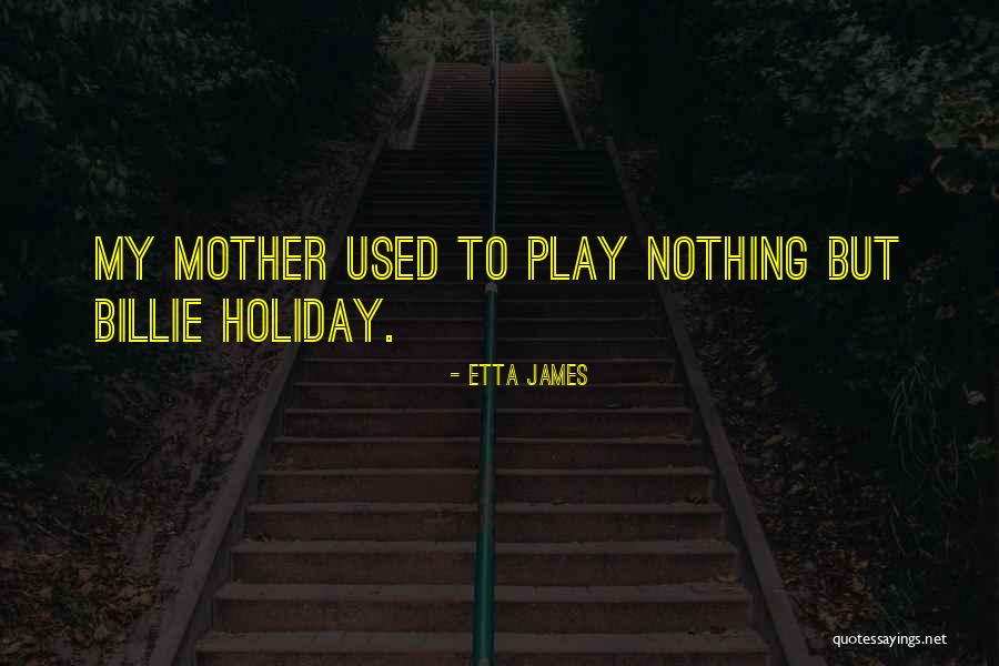 Etta James Quotes 516027