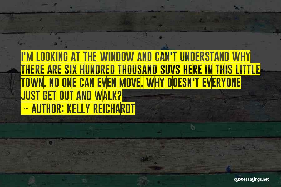 Etta Jones Quotes By Kelly Reichardt