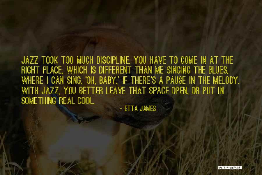 Etta Place Quotes By Etta James