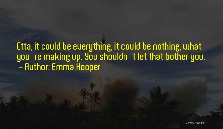 Etta Quotes By Emma Hooper