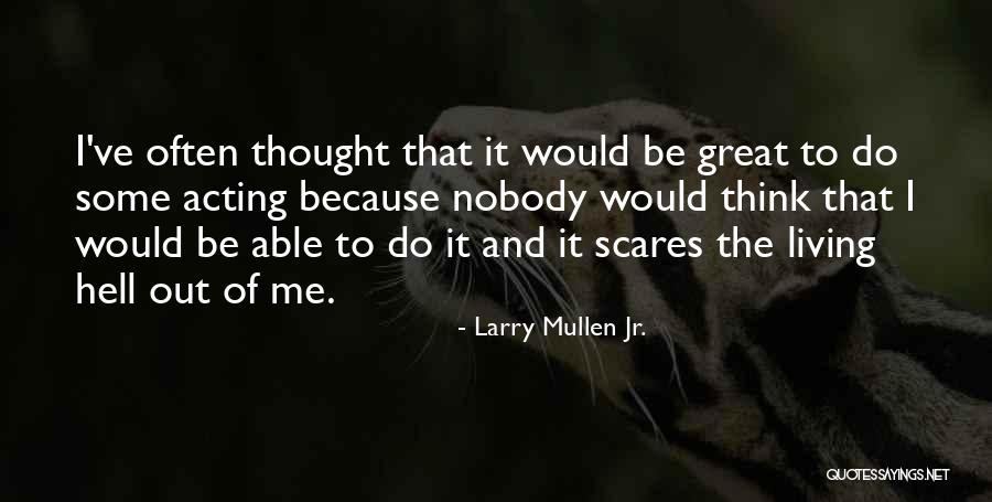 Ette Tete Quotes By Larry Mullen Jr. Ette Tete Quotes By Larry Mullen Jr.