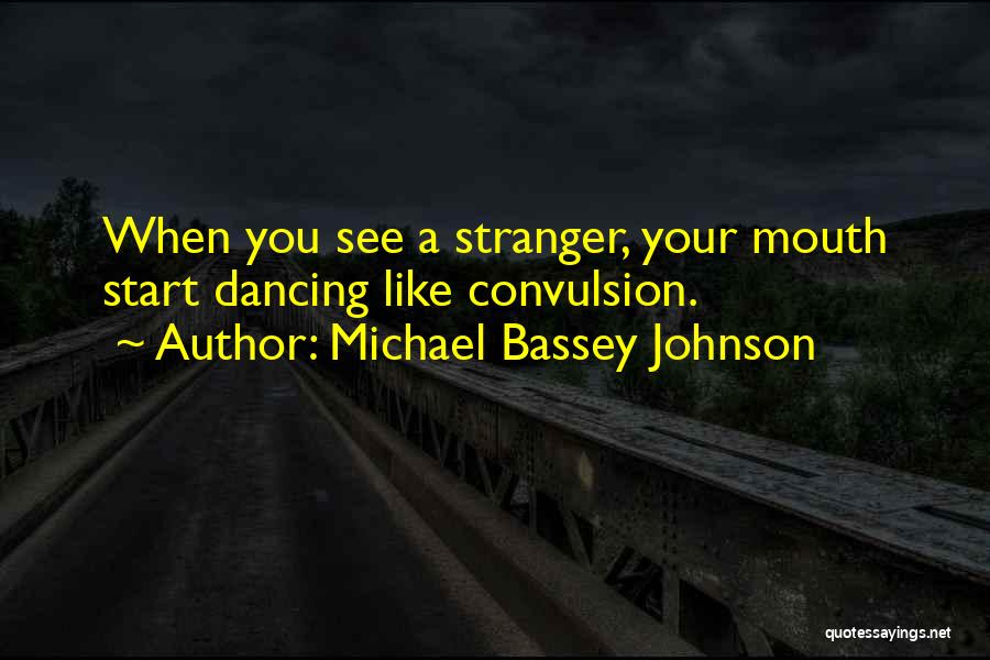 Etternal Quotes By Michael Bassey Johnson