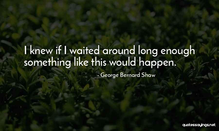 Ettet Nades Quotes By George Bernard Shaw Ettet Nades Quotes By George Bernard Shaw
