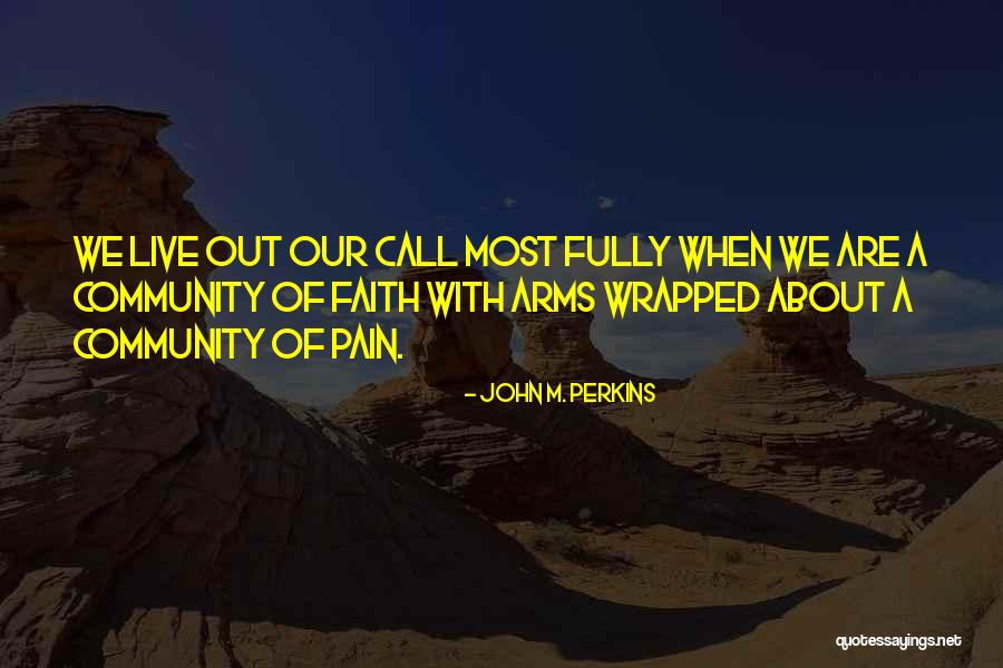 Ettie Quotes By John M. Perkins Ettie Quotes By John M. Perkins