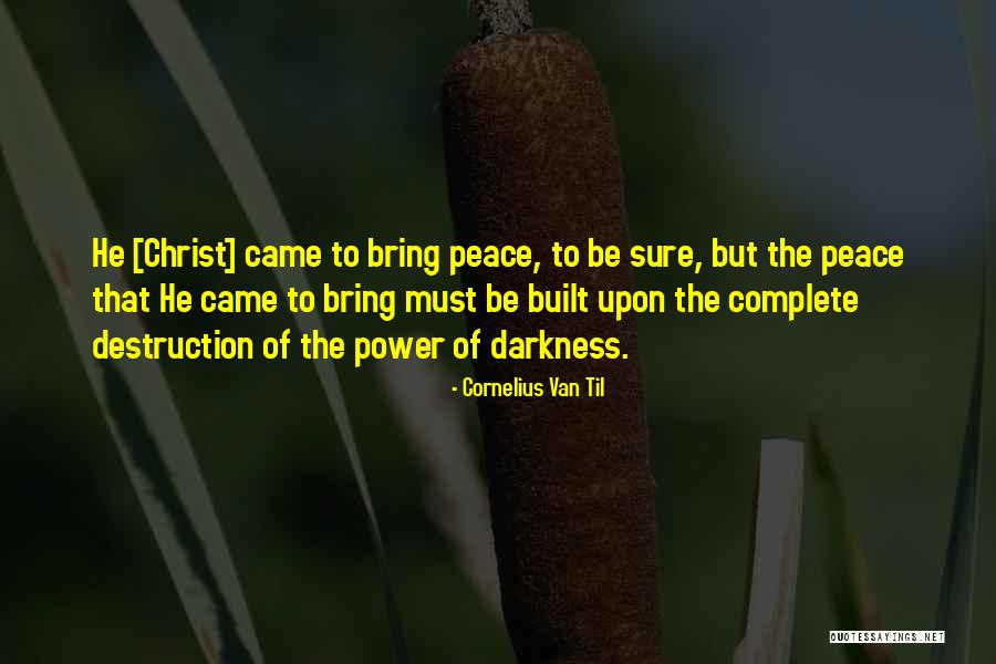 Ettien Lewis Quotes By Cornelius Van Til Ettien Lewis Quotes By Cornelius Van Til
