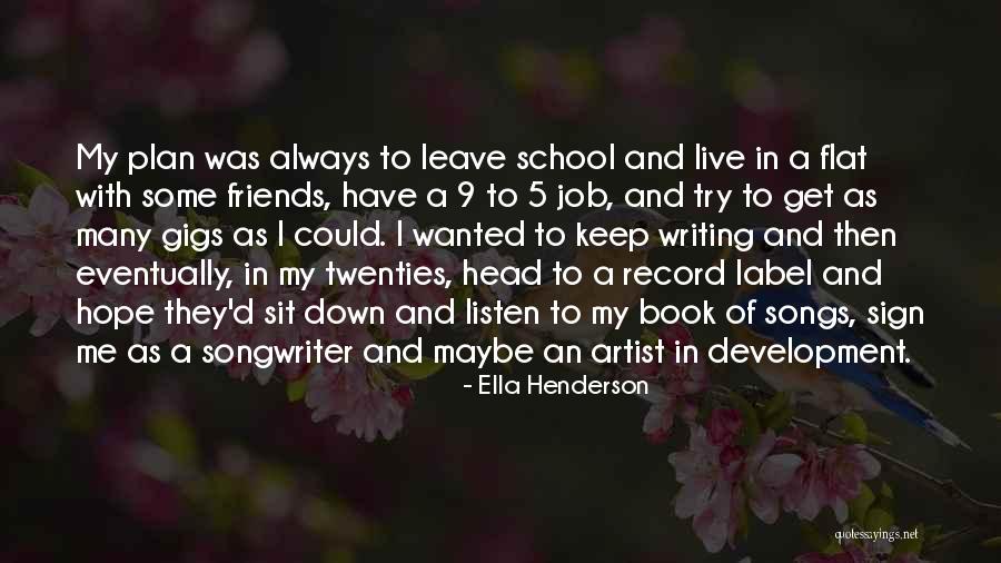 Ettington Chase Quotes By Ella Henderson Ettington Chase Quotes By Ella Henderson
