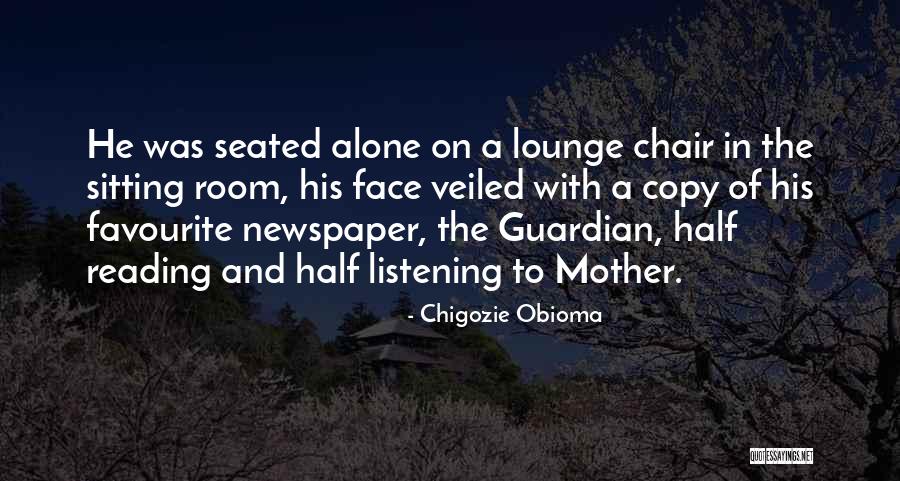 Ettington House Quotes By Chigozie Obioma Ettington House Quotes By Chigozie Obioma