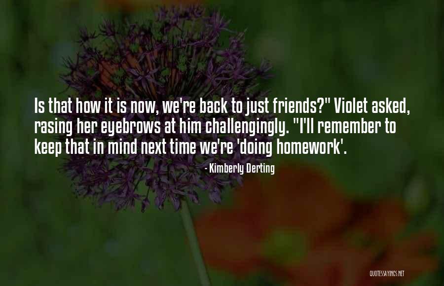 Ettington House Quotes By Kimberly Derting Ettington House Quotes By Kimberly Derting