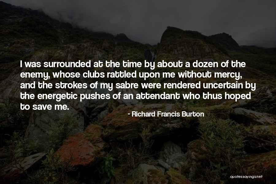 Ettlinger Robert Quotes By Richard Francis Burton Ettlinger Robert Quotes By Richard Francis Burton