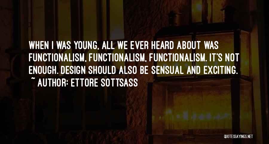 Ettore Sottsass Quotes 2204154