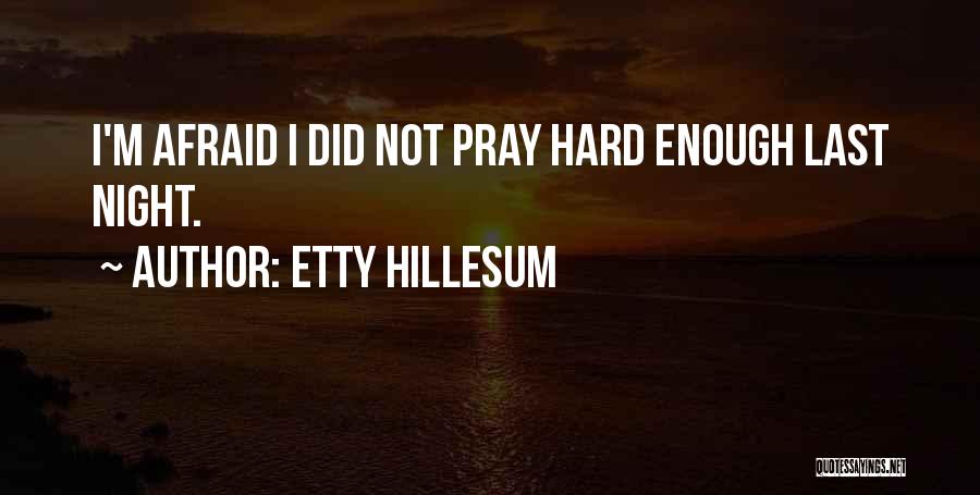 Etty Hillesum Quotes 993663