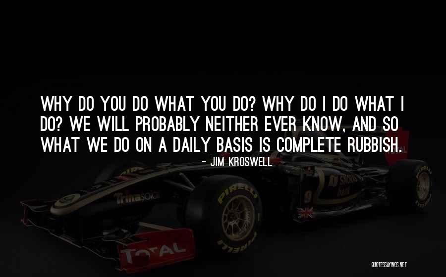 Etude Quotes By Jim Kroswell Etude Quotes By Jim Kroswell