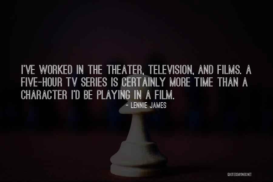 Etukuri Quotes By Lennie James Etukuri Quotes By Lennie James