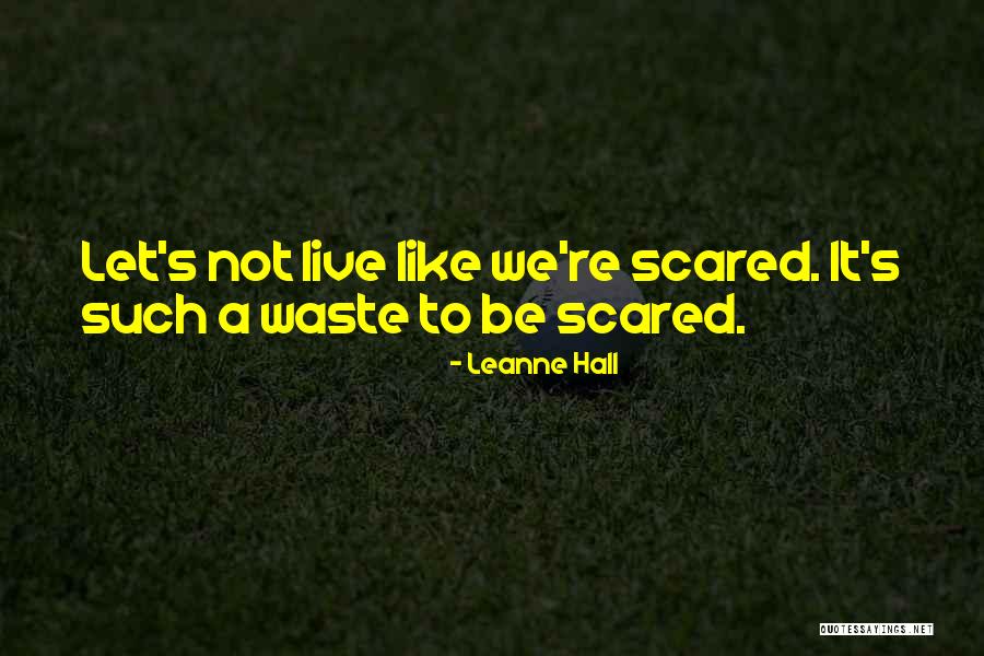 Etwahl Quotes By Leanne Hall Etwahl Quotes By Leanne Hall