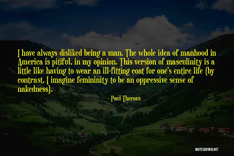 Etwahl Quotes By Paul Theroux Etwahl Quotes By Paul Theroux