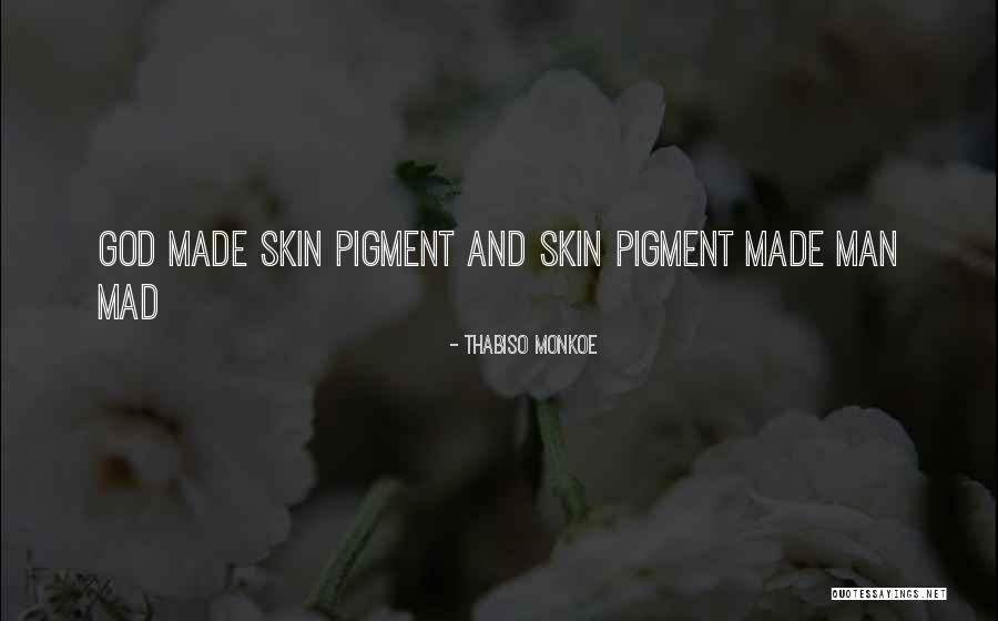 Etwaige Quotes By Thabiso Monkoe Etwaige Quotes By Thabiso Monkoe