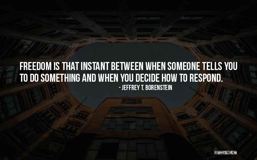 Etyen Mah Upyan Quotes By Jeffrey T. Borenstein Etyen Mah Upyan Quotes By Jeffrey T. Borenstein
