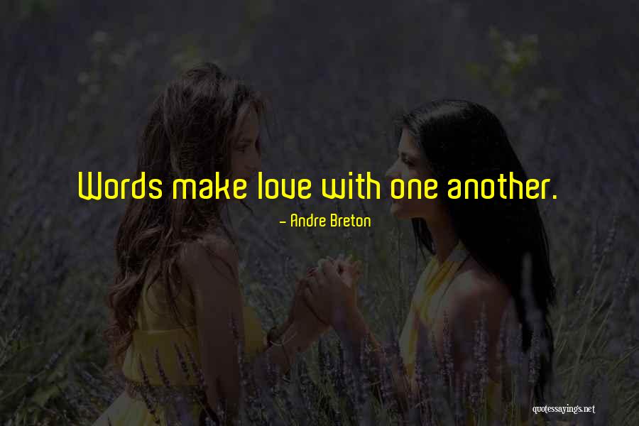 Etymologie Betekenis Quotes By Andre Breton Etymologie Betekenis Quotes By Andre Breton