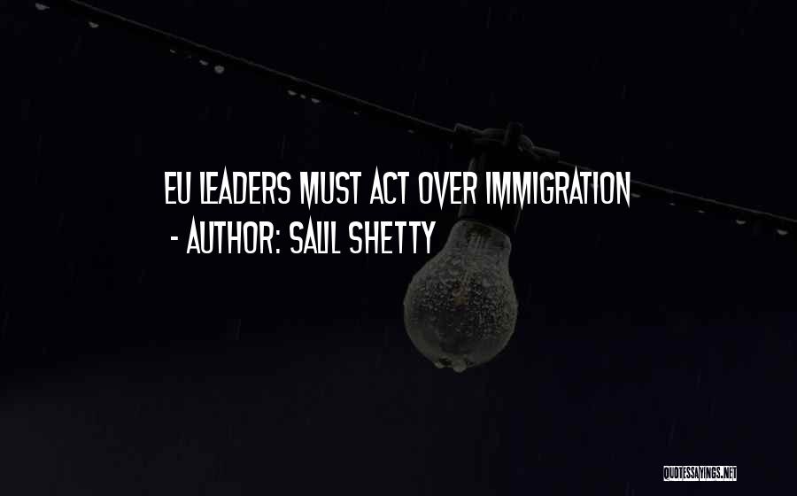 Eu Immigration Quotes By Salil Shetty