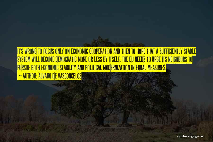 Eu Quotes By Alvaro De Vasconcelos Eu Quotes By Alvaro De Vasconcelos