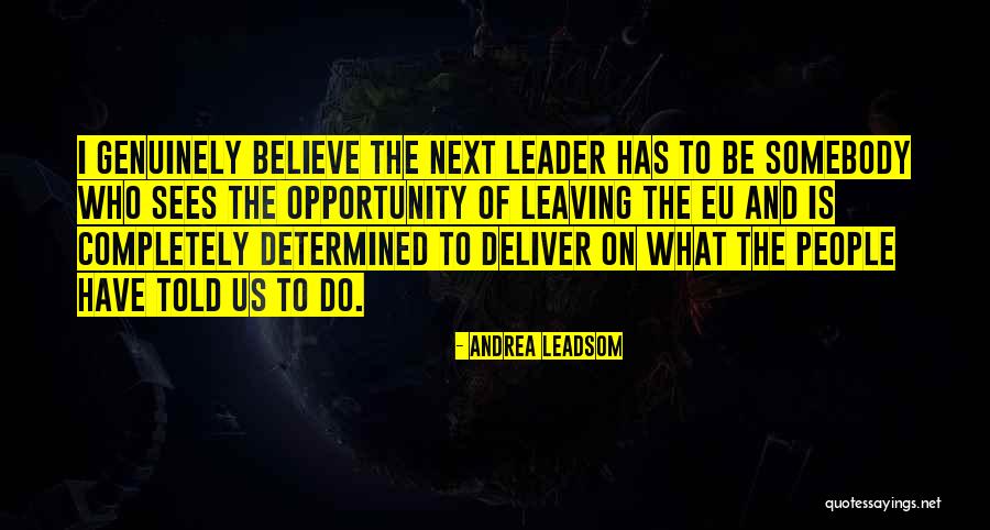 Eu Quotes By Andrea Leadsom