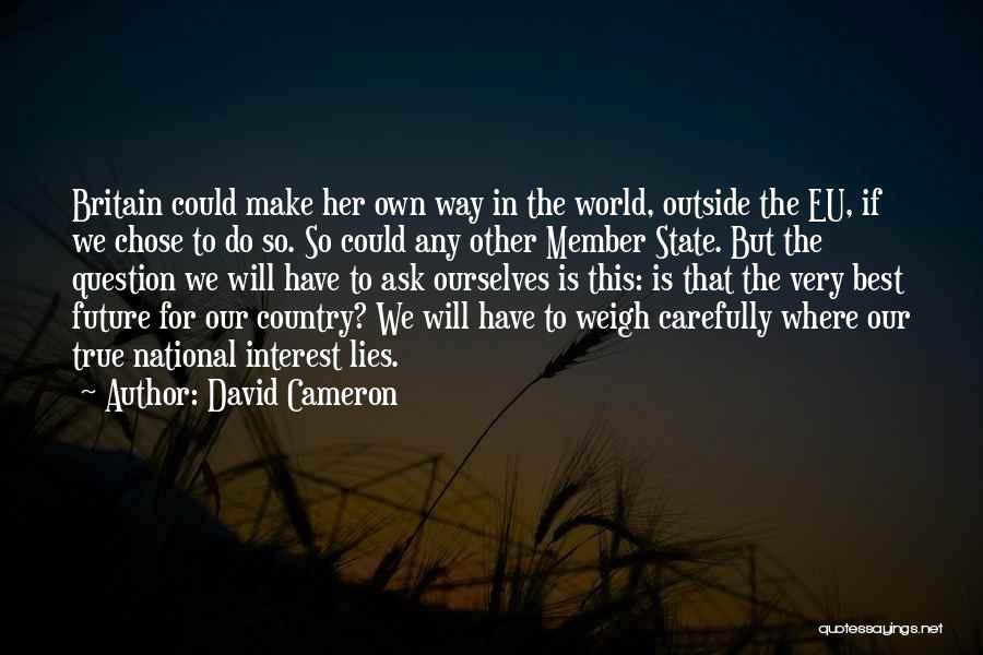 Eu Quotes By David Cameron
