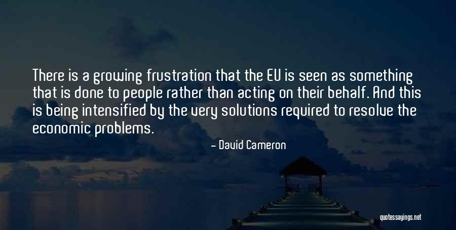 Eu Quotes By David Cameron